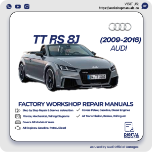 Audi TT RS 8J Workshop Repair Manual 2009-2016 PDF Download