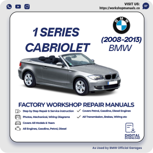 BMW 1 Series Cabriolet Workshop Repair Manual 2008-2013 PDF Download