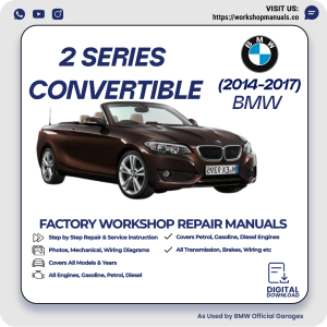 BMW 2 Series Convertible Workshop Repair Manual 2014-2017 PDF Download