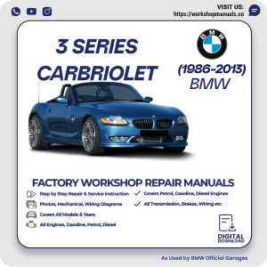 BMW 3 Series Cabriolet Workshop Repair Manual 1986-2013 PDF Download