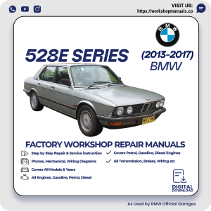 BMW 528e Series Workshop Repair Manual PDF Download