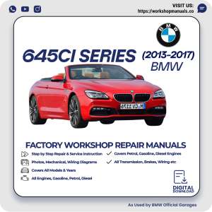 BMW 645Ci Series Workshop Repair Manual PDF Download