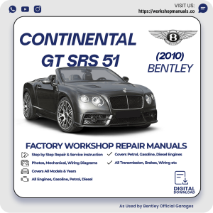 Bentley Continental GT Series 51 Workshop Repair Manual 2010 PDF Download