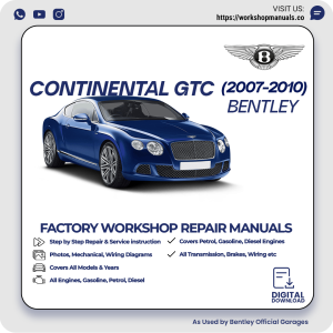 Bentley Continental GTC Workshop Repair Manual 2007-2010 PDF Download