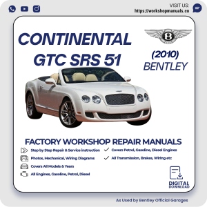 Bentley Continental GTC Series 51 Workshop Repair Manual 2010 PDF Download