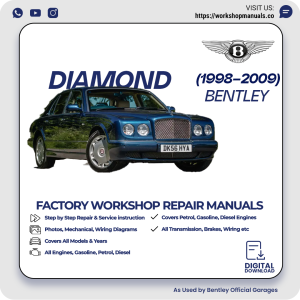 Bentley Diamond Series Workshop Repair Manual 1998-2009 PDF Download
