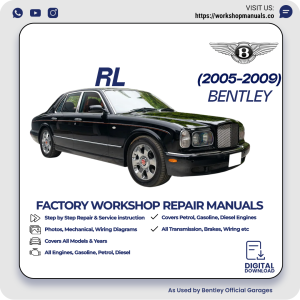 Bentley RL Workshop Repair Manual 2005-2009 PDF Download