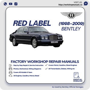 Bentley Red Label Workshop Repair Manual 1998-2009 PDF Download
