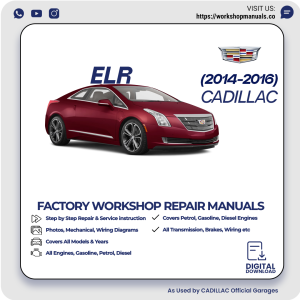 Cadillac ELR Workshop Manual 2014-2016 PDF Download