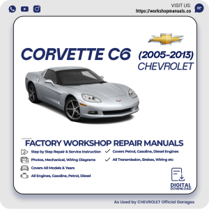 Chevrolet Corvette C6 Workshop Manual 2005-2013 PDF Download