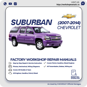 Chevrolet Suburban Workshop Manual 2007-2014 PDF Download