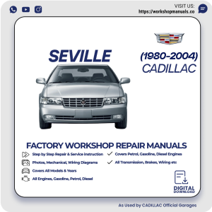 Cadillac Seville Workshop Manual 1980-2004 PDF Download