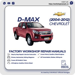 Chevrolet D-MAX Workshop Repair Manual 2004-2012 PDF Download
