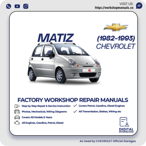 Chevrolet Matiz Workshop Repair Manual 1982-1993 PDF Download