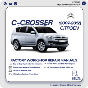 Citroen C-Crosser Workshop Repair Manual 2007-2012 PDF Download