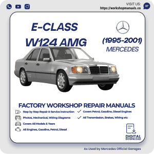 Mercedes E-Class W210 AMG Workshop Repair Manual 1980-1996 PDF Download
