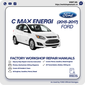 Ford C-Max Energi Workshop Manual 2013-2017 PDF Download