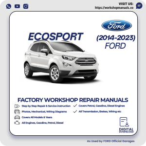 Ford EcoSport Workshop Manual 2014-2023 PDF Download