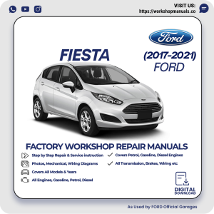 Ford Fiesta Workshop Manual 2017-2021 PDF Download