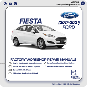 Ford Fiesta Workshop Manual 2017-2021 PDF Download