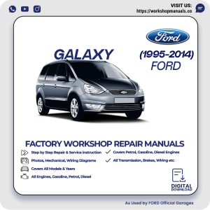 Ford Galaxy Workshop Manual 1995-2014 PDF Download