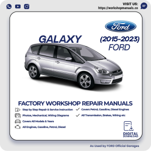Ford Galaxy Workshop Manual 2015-2023 PDF Download
