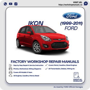 Ford Ikon Workshop Manual 1999-2011 PDF Download