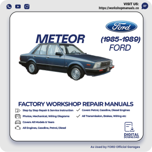 Ford Meteor Workshop Manual 1985-1989 PDF Download