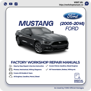 Ford Mustang Workshop Manual 2005-2014 PDF Download