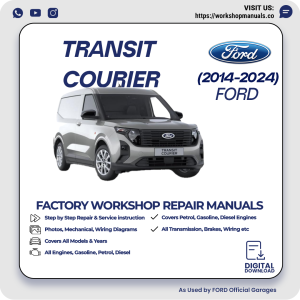 Ford Transit Courier Workshop Manual 2014-2024 PDF Download