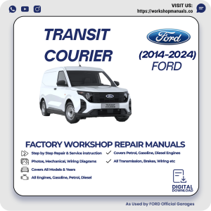 Ford Transit Courier Workshop Manual 2014-2024 PDF Download