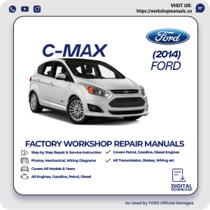Ford C-Max Workshop Repair Manual 2014 PDF Download