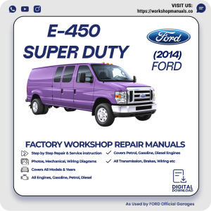 Ford E-450 Super Duty Workshop Repair Manual 2014 PDF Download