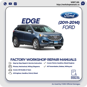 Ford Edge Workshop Repair Manual 2011-2014 PDF Download