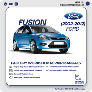 Ford Fusion Workshop Repair Manual 2002-2012 PDF Download