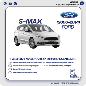 Ford S-Max Workshop Repair Manual 2006-2014 PDF Download