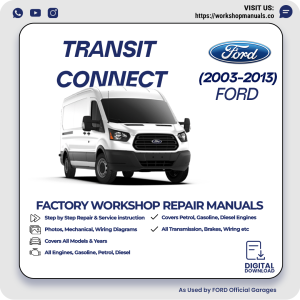 Ford Transit Connect Workshop Repair Manual 2003-2013 PDF Download