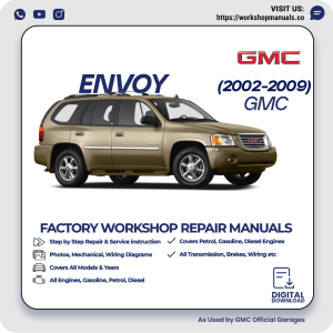 GMC Envoy Workshop Manual 2002-2009 PDF Download