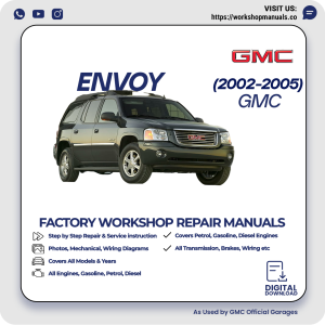 GMC Envoy Workshop Repair Manual 2002-2005 PDF Download