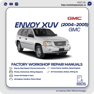 GMC Envoy XUV Workshop Repair Manual 2004-2005 PDF Download