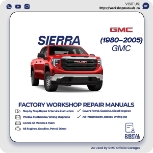 GMC Sierra Workshop Repair Manual 1980-2005 PDF Download