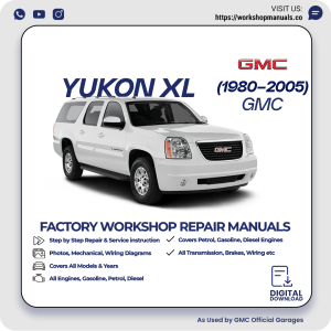 GMC Yukon XL Workshop Repair Manual 1980-2005 PDF Download