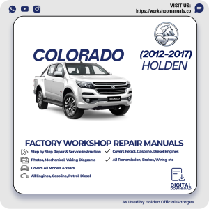 Holden Colorado Workshop Repair Manual 2012-2017 PDF Download