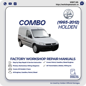 Holden Combo Workshop Repair Manual 1993-2012 PDF Download