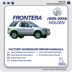 Holden Frontera Workshop Repair Manual 1998-2004 PDF Download