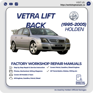 Holden Vectra Liftback Workshop Repair Manual 1995-2005 PDF Download