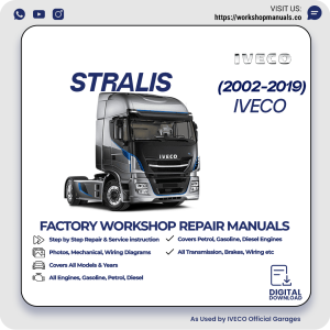 Iveco Stralis Workshop Manual 2002-2019 PDF Download