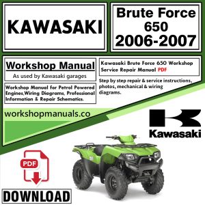 Kawasaki Brute Force 650 ATV Workshop Manual 2006-2007 PDF Download