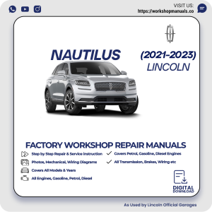 Lincoln Nautilus Workshop Manual 2021-2023 PDF Download