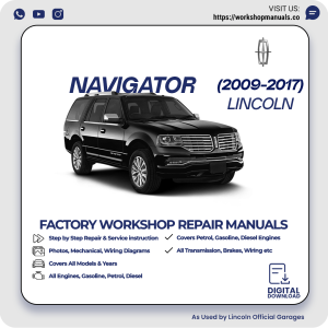 Lincoln Navigator Workshop Manual 2009-2017 PDF Download